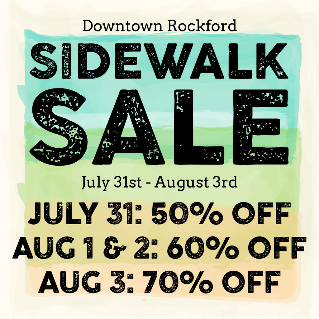 The Wait Is Over. Downtown Rockford Sidewalk Sales Are Here!