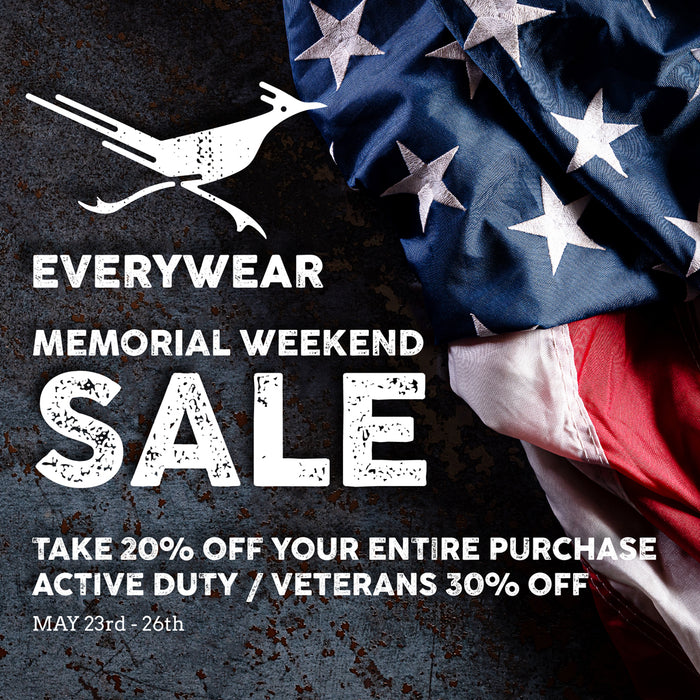Memorial Weekend Sale: 20% Off Your Entire Purchase. Active Duty and Veterans Take 30% Off.