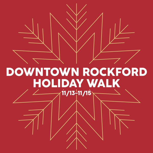 Downtown Rockford Holiday Walk This Weekend