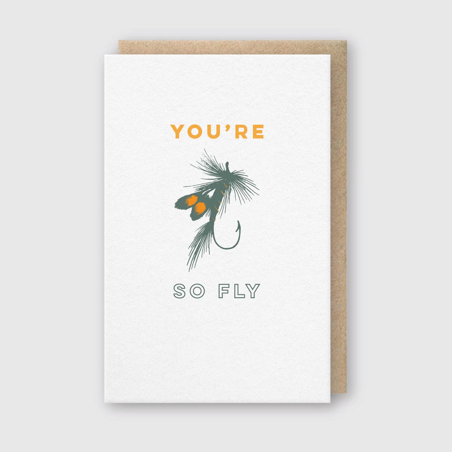 "You’Re So Fly" Greeting Card