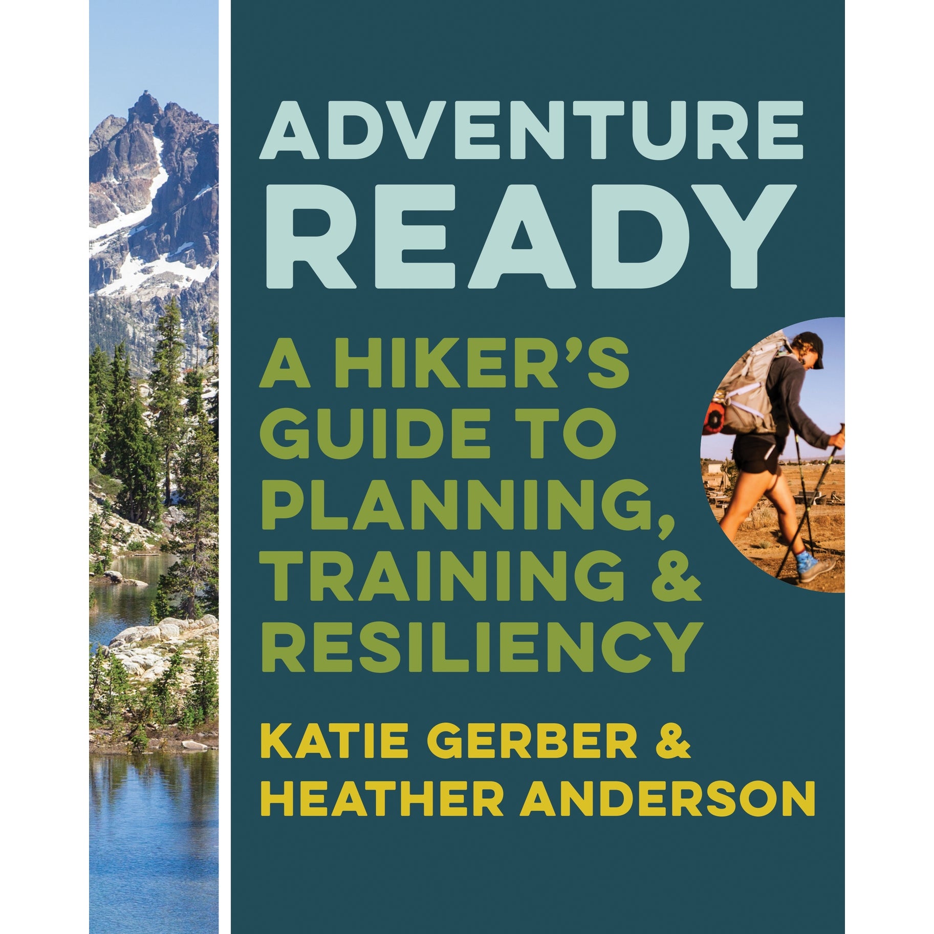 ADVENTURE READY: A HIKER'S GUIDE